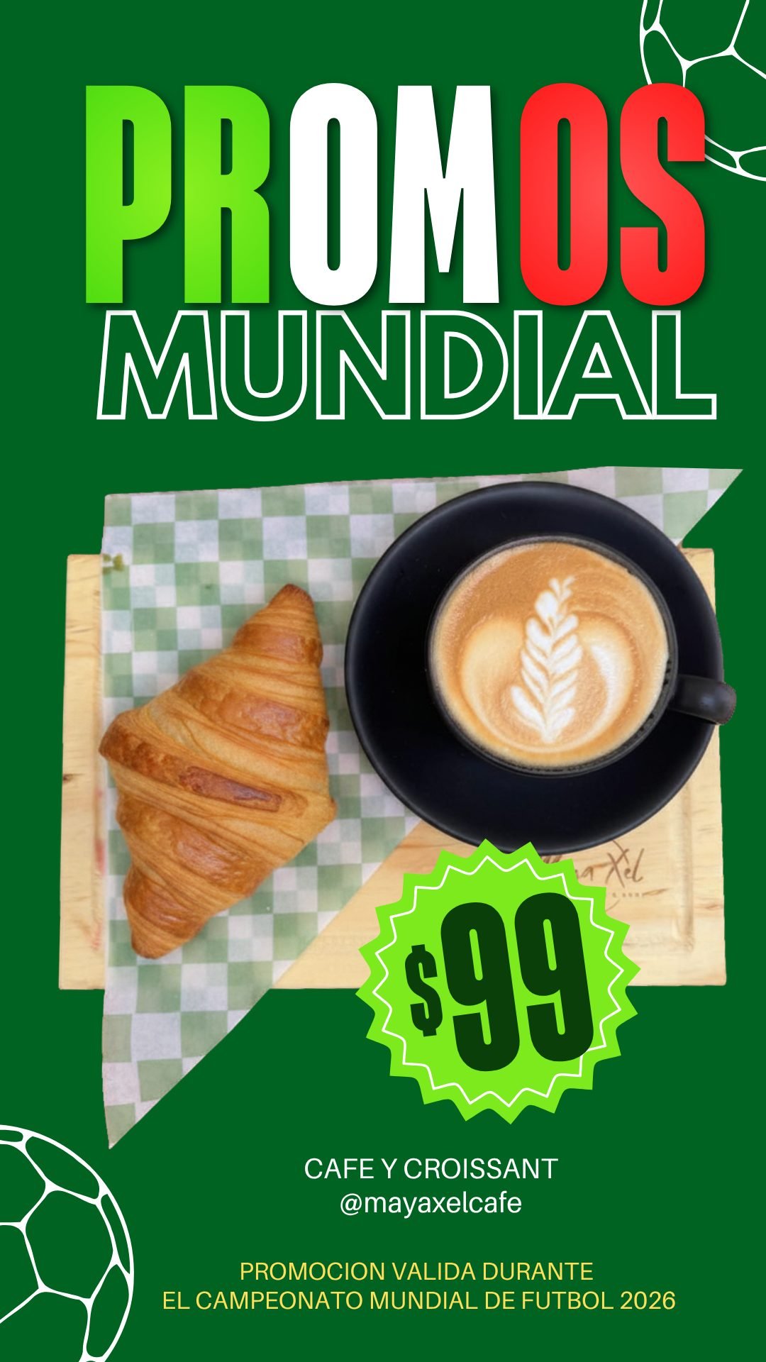 Promoción Mundial Mayaxel Café: $99 café y croissant